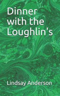 Cover image for Dinner with the Loughlin's