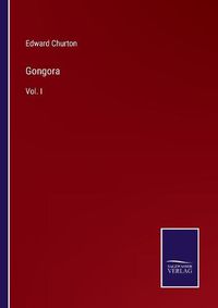 Cover image for Gongora: Vol. I