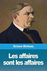 Cover image for Les affaires sont les affaires