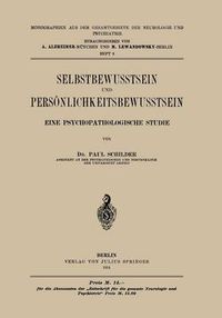 Cover image for Selbstbewusstsein Und Persoenlichkeitsbewusstsein: Eine Psychopathologische Studie