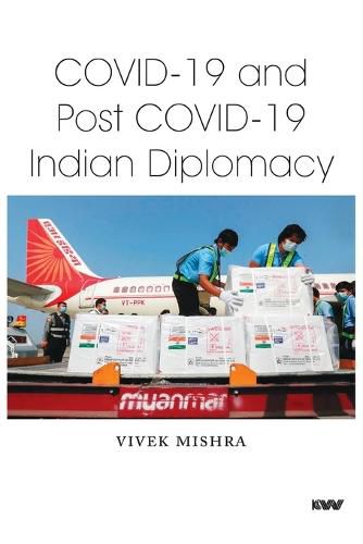 Cover image for Covid-19 and Post Covid-19 Indian Diplomacy