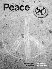 Cover image for Peace: Photographs By Jim Marshall