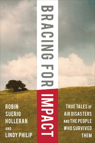 Cover image for Bracing for Impact: True Tales of Air Disasters and the People Who Survived Them