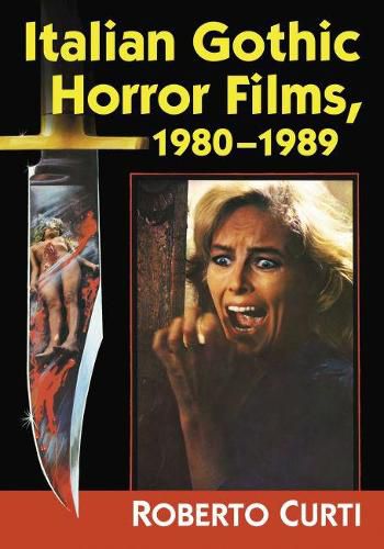 Cover image for Italian Gothic Horror Films, 1980-1989