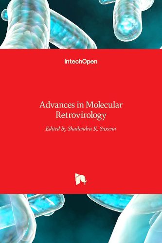 Cover image for Advances in Molecular Retrovirology