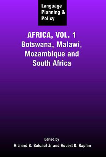 Cover image for Language Planning and Policy in Africa, Vol 1: Botswana, Malawi, Mozambique