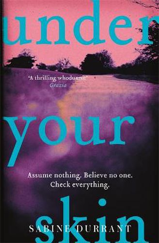 Cover image for Under Your Skin: The gripping thriller with a twist you won't see coming