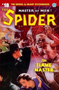 Cover image for The Spider #18: The Flame Master