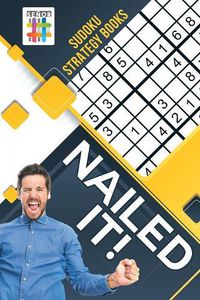 Cover image for Nailed It! Sudoku Strategy Books