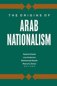 Cover image for The Origins of Arab Nationalism