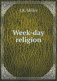 Cover image for Week-day religion