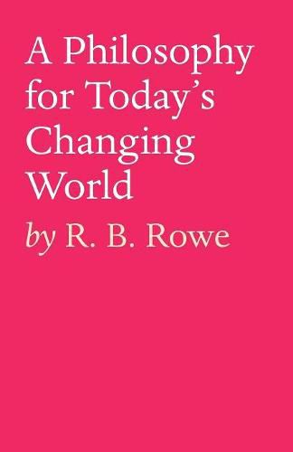 Cover image for A Philosophy for Today's Changing World