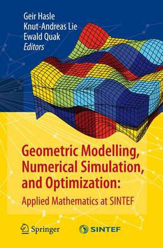 Cover image for Geometric Modelling, Numerical Simulation, and Optimization:: Applied Mathematics at SINTEF