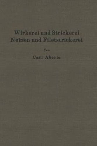 Wirkerei Und Strickerei, Netzen Und Filetstrickerei