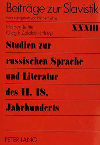Cover image for Studien Zur Russischen Sprache Und Literatur Des 11.-18. Jahrhunderts