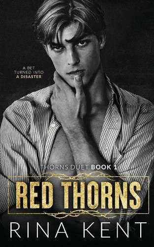 Red Thorns: A Dark New Adult Romance