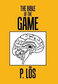 Cover image for The Bible of the Game