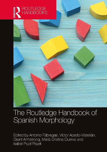 Cover image for The Routledge Handbook of Spanish Morphology