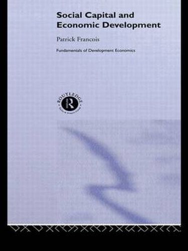 Cover image for Social Capital and Economic Development