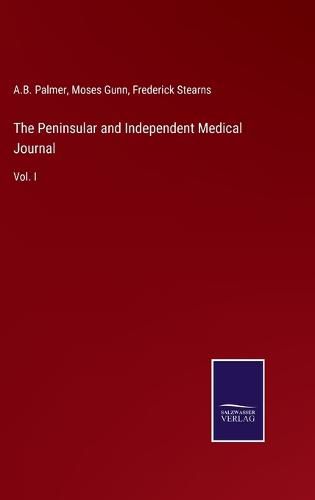 Cover image for The Peninsular and Independent Medical Journal