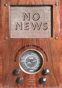 Cover image for No News: 90 Poets Reflect on a Unique BBC Newscast