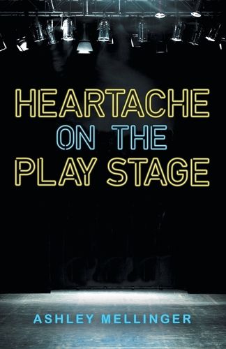 Cover image for Heartache on the Play Stage