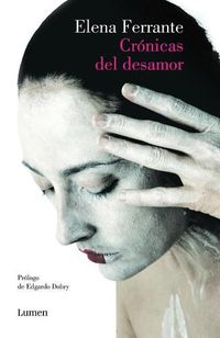 Cover image for Cronicas del desamor / Chronicles of Heartbreak