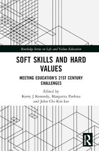 Cover image for Soft Skills and Hard Values: Meeting Education's 21st Century Challenges