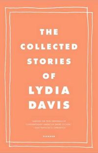 Cover image for The Collected Stories of Lydia Davis