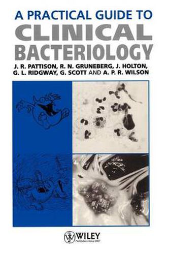 Cover image for A Practical Guide to Clinical Bacteriology