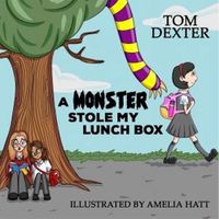 Cover image for Monster Stole My Lunch Box, A