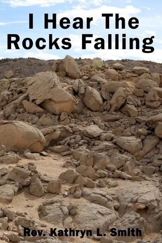 Cover image for I Hear the Rocks Falling