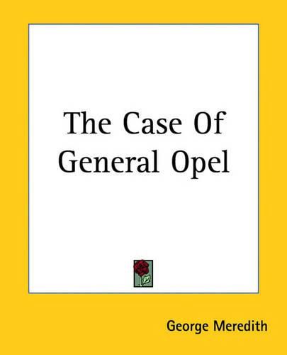 Cover image for The Case of General Opel