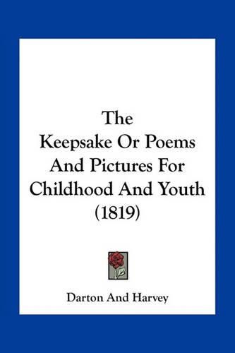 Cover image for The Keepsake or Poems and Pictures for Childhood and Youth (1819)