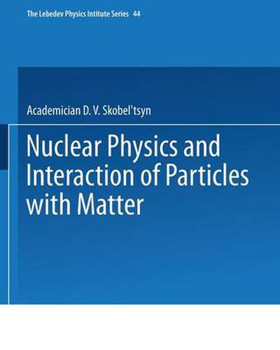 Cover image for Nuclear Physics and Interaction of Particles with Matter