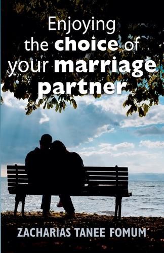 Cover image for Enjoying The Choice of Your Marriage Partner