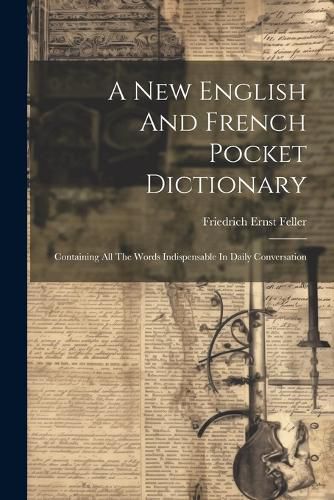 A New English And French Pocket Dictionary