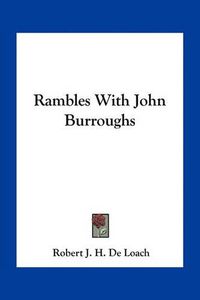 Cover image for Rambles with John Burroughs