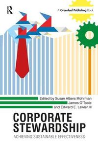 Cover image for Corporate Stewardship: Achieving Sustainable Effectiveness