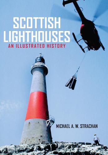 Cover image for Scottish Lighthouses: An Illustrated History