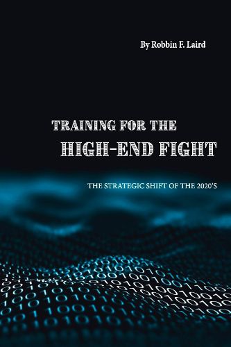 Cover image for Training for the High-End Fight: The Strategic Shift of the 2020s