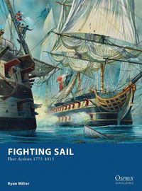 Cover image for Fighting Sail: Fleet Actions 1775-1815