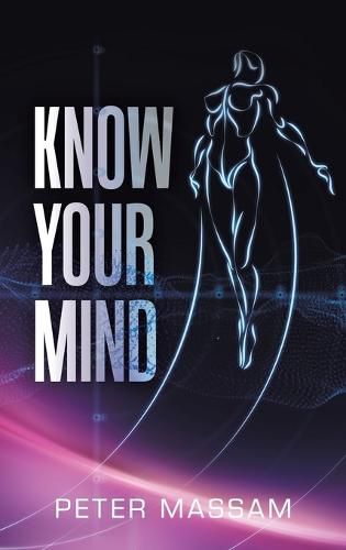 Cover image for Know Your Mind