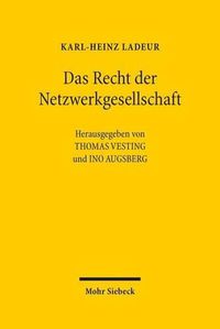 Cover image for Das Recht der Netzwerkgesellschaft: Ausgewahlte Aufsatze