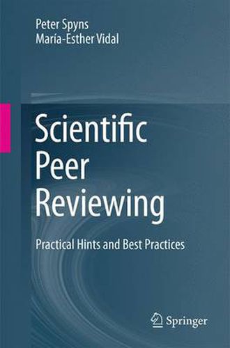 Cover image for Scientific Peer Reviewing: Practical Hints and Best Practices