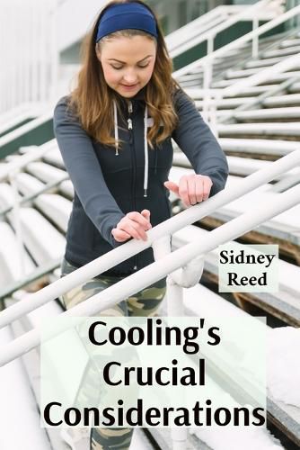 Cover image for Cooling's Crucial Considerations