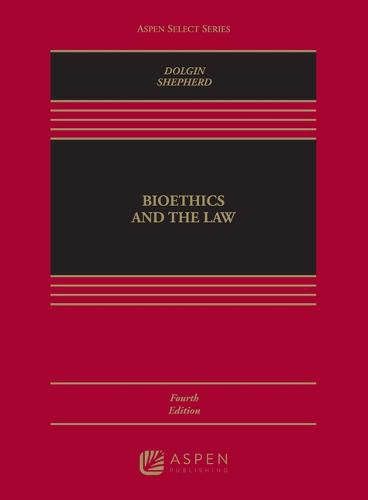 Bioethics and the Law