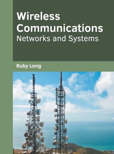 Wireless Communications: Networks and Systems