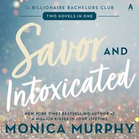 Cover image for Savor and Intoxicated