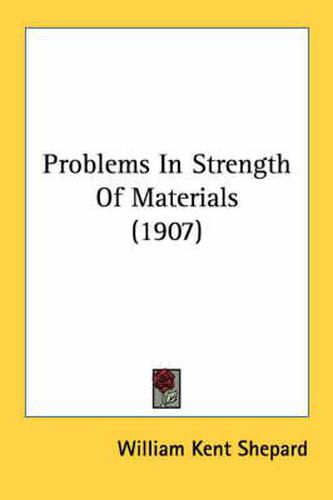 Cover image for Problems in Strength of Materials (1907)